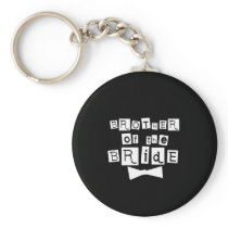 Brother of Bride White on Black Keychain