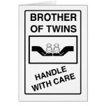 Brother of Twins - Of Twins Handle With Care Greeting Cards