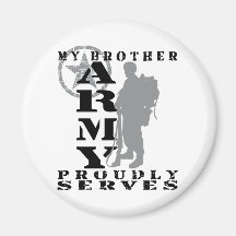 Brother Proudly Serves - ARMY Magnet