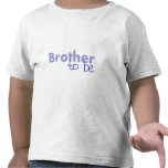 Brother to be shirt