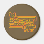 Brown Chicken Brown Cow Magnet