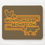 Brown Chicken Brown Cow Mousepads