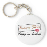 Brown Skin Poppin Keychain