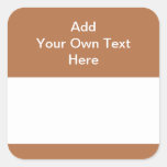 Brown with white area and text. stickers