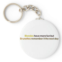 Brunettes&BlondesBumperStik Keychain