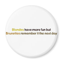Brunettes&BlondesBumperStik Fridge Magnet