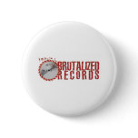 Brutalized Records Pins
