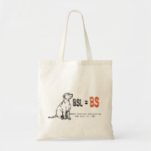 BSL is BS Tote Tote Bags