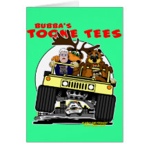 BUBBA'S TOONE TEE GREETING CARD