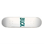 Buck Custom Skateboard