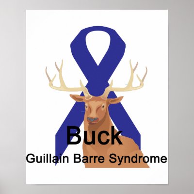 Buck Guillain-Barre-Syndrome Poster by causeican
