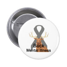 Buck Mental-Illness Button