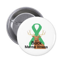 Buck Mental-Illness Button