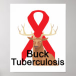 Buck Tuberculosis Poster