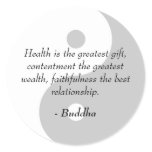 Buddha Quotes - Health, Contentment, Faithfulness Round Sticker