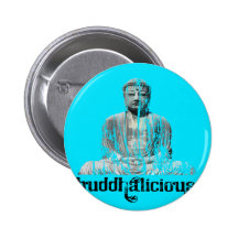 Buddhalicious Pinback Button