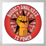 Budget Analysis Is Power Poster