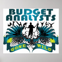 Budget Analysts Gone Wild Print