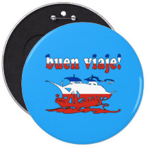 Buen Viaje - Good Trip in Chilean - Vacations Pinback Button