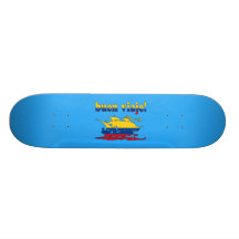 Buen Viaje - Good Trip in Colombian - Vacations Custom Skate Board