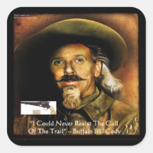 Buffalo Bill Cody His Gun & Quote Gifts & Cards Square Stickers