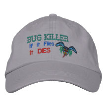 Bug Killer Embroidered Hat