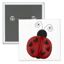 Buggin' You Again · Ladybug Pinback Buttons