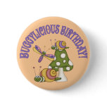 Buggylicious Birthday Pinback Buttons