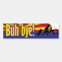 Buh bye! Illegal Immigrants Bumper Sticker
