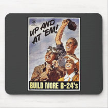 Build More B-24's Mouse Pads