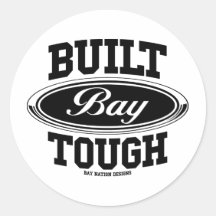 Built Bay Tough Sticker
