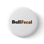 Bull Fecal Pin