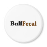 Bull Fecal Magnets