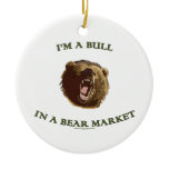 Bull in a Bear Market Ornaments
