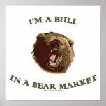 Bull in a Bear Market Posters