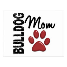 Bulldog Mom 2 Post Card