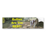Bulldogs Are The Best Bumper Sticker bumper stickers