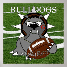 Bulldogs Football "We play RUFF!" Poster