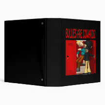 Bullies Are Cowards 3 Ring Binder