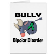 BULLy Bipolar Disorder Greeting Card