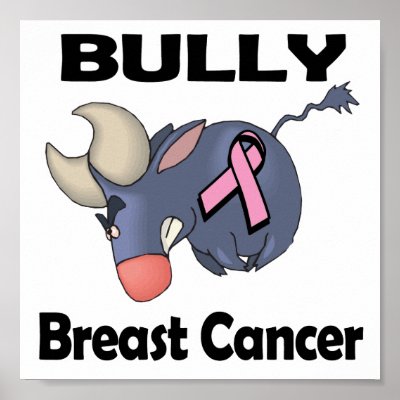 BULLy Breast Cancer Posters by animals4acause