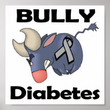 BULLy Diabetes Posters