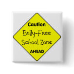 Bully - Free School Zone Pins