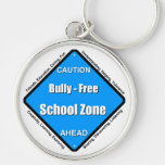 Bully - Free School Zone Keychain