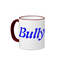 Bully Coffee Mugs