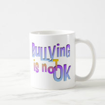 Bullying is NOT OK Coffee Mugs