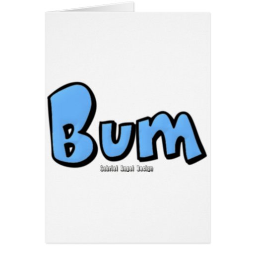 Bum Cards