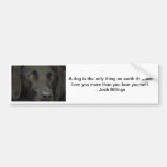 Bumper Sticker - Black Labrador Dog love quote