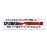 bumper sticker - clinging to guns, religion and ba