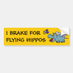 Bumper Sticker:  I Break for Flying Hippos